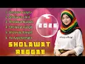 Lagu SHOLAWAT REGGAE 2026 || Sholawat Viral sepanjang masa || Sholawat Penyejuk Hati