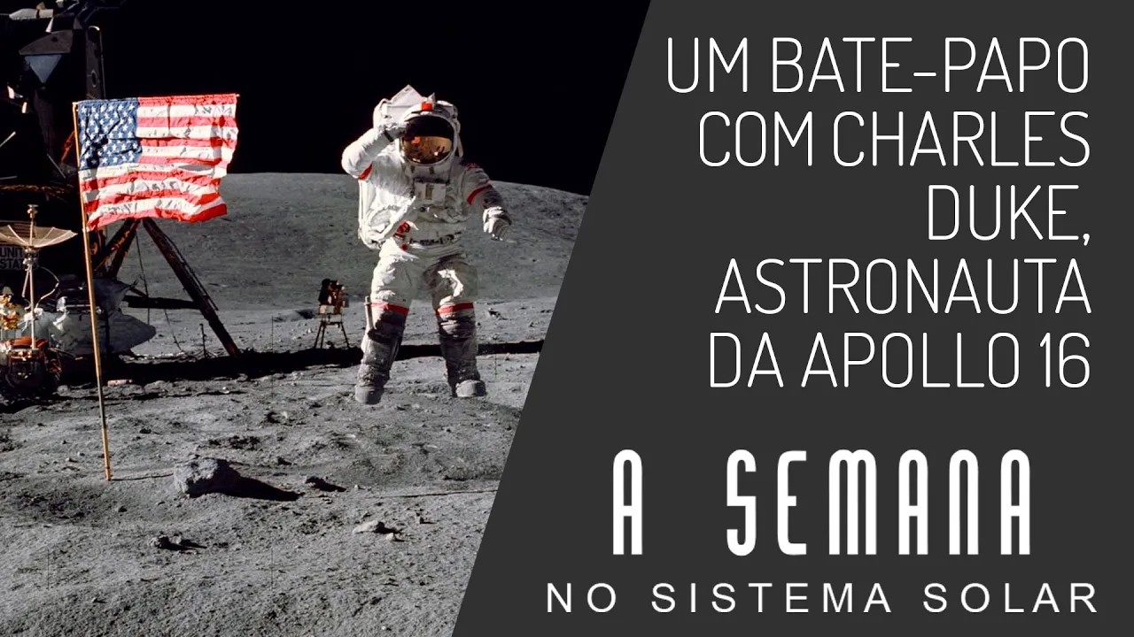 Um bate-papo com Charles Duke, astronauta da Apollo 16