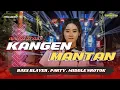 Download Lagu DJ KANGEN MANTAN  - GAGAL MOVE ON‼️TRAP PARTY X MIDDLE NROTOK ‼️ BGS DISCJOCKEY