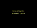 Numerical Integration - Newton-Cotes Formulae