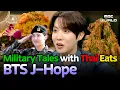 Download Lagu [ENG/JPN] Was He an Elite Soldier? BTS J-Hope's Army Stories with Thai Food Adventures #BTS #JHOPE