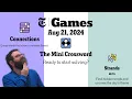 NYT Connections Mini Crossword and Strands Aug 21 2024