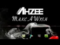AHZEE Make a Wish || Bear Instrument 2018-2019 || OMG Factory