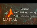 Basics of MATLAB Programming PART 2 Mathematical Functions