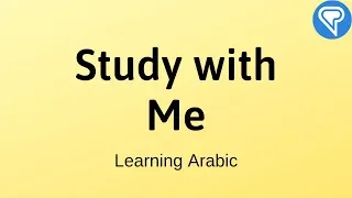 Study With Me: Learning Arabic