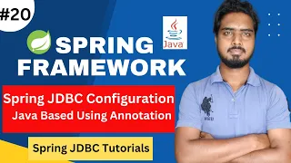 Spring JDBC Configuration Java Based Using Annotation Spring JDBC Tutorials