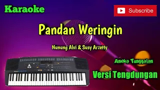 pandan weringin nunung alvi u0026 susy arzetty karoke musik sandiwaraan cover