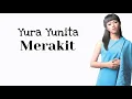 Download Lagu Yura Yunita - Merakit [Lirik]