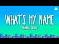 Download Lagu Rihanna - What’s My Name? (Lyrics) Ft. Drake