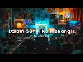 Download Lagu DALAM SUNYI KU MENANGIS – Lagu Sedih Paling Menyentuh Hati