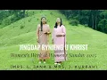 Download Lagu Jingdap Rynieng U Khrist - Mrs. L. Jana \u0026 Mrs. J. Kurbah || Women's Week \u0026 Women's Sunday 2025 Song