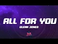 Lagu Glenn Jones - All for You (Lyrics)