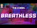 Download Lagu The Corrs - Breathless // Lyrics