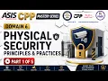 6 ASIS CPP Mastery Series 2026 Domain 6 - Physical Security Complete Theory Part 1 of 5