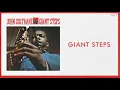John Coltrane - Giant Steps (2020 Remaster)(Alternate Take) [Official Audio]