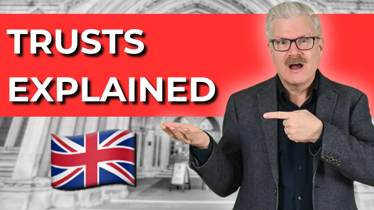 What Are Trusts? [Trusts Explained UK]