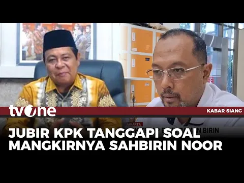 Sahbirin Noor Mangkir dari Panggilan KPK