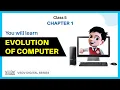 EVOLUTION OF COMPUTER Class 5 Chapter 1 ENGLISH