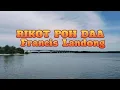Lagu RIKOT POH DAA - Francis Landong