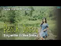 Download Lagu LAGU KARO TERBARU EUNIKE BR SINUHAJI - PENUH DUSTA || CIPT. JADIKEN GINTING OFFICIAL MUSIC VIDEO