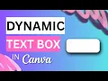 How to Add a Dynamic Text Box in Canva