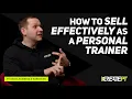 How to Sell Personal Training on the Gym Floor Without Being Pushy Create PT