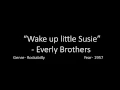 Lyrics: Wake up little Susie - Everly Brothers