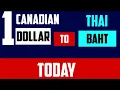 1 CAD TO THB Canadian Dollar to Thai Baht Exchange Rates
