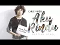 Bastian Steel - Aku Rindu (Video Lirik)