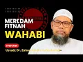 Lagu MEREDAM FITNAH SIGMA WAHABI, Ustadz Dr. Zainal Abidin Hafizahullah #kajianislam 