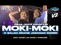 Download Lagu DJ MOKI MOKI LORD IPAN V2 X JARANAN DORR X SALAH ORANG MIDDLE NULUP PREI NROTOK VIRAL TIKTOK TERBARU