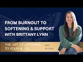 Healing Your Nervous System Through Softness Surrender Brittany Lynn