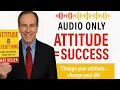 Attitude is Everything by Jeff Keller Full book One Book That Will Transform Your Mindset