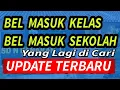 Download Lagu BEL MASUK KELAS / BEL MASUK SEKOLAH TERBARU YANG SERING DI CARI !