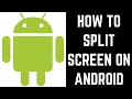 How to Split Screen on Android