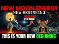 March 17th - 18th New Moon Is a Cosmic Reset 8 Signs Your Life Is Changing