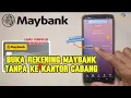 Download Lagu Buka Rekening Tabungan MayBank Secara Online Tanpa Deposit 7 Menit Langsung Jadi