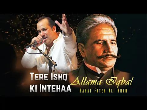 Download MP3 Tere Ishq ki Intehaa Chahta Hun - (English Translation) Kalam e Iqbal - Rahat Fateh Ali Khan - Virsa