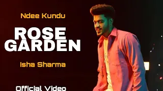 rose garden full song ndee kundu ft isha sharma new haryanvi songs haryanavi 2022