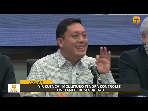 Vía Cuenca - Molleturo tendrá controles constantes de seguridad