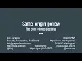 Same-origin policy The core of web security OWASP Wellington