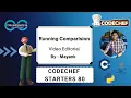 Running Comparison Starters 80 CodeChef DCC NIT-A