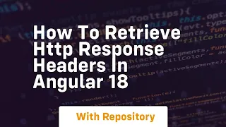 how to retrieve http response headers in angular 18