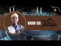 Nabbi Isa عليه السلام _ Shk Muhammad Hamis Mutumba
