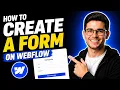 HOW TO CREATE A FORM ON WEBFLOW STEP-BY-STEP GUIDE 2026