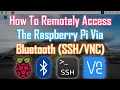 How To Remotely Access The Raspberry Pi Via Bluetooth