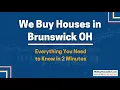 We Buy Houses in Brunswick OH