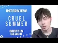 YEM Exclusive Interview with Griffin Gluck from Cruel Summer