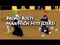 Broad Bolts Hits Oldschool Runescape
