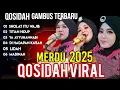 Download Lagu FULL ALBUM QASIDAH GAMBUS TERBARU 2025 ‼️ QASIDAH PALING MERDU ENAK DI DENGER SAMBIL AKTIVITAS 